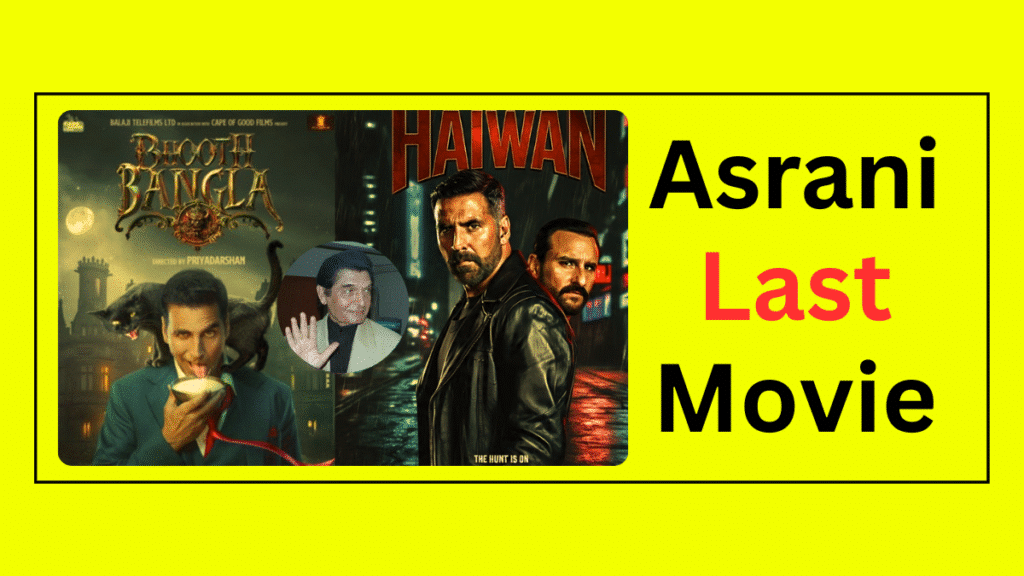 Asrani Last Movie